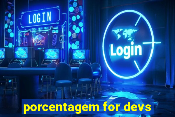 porcentagem for devs