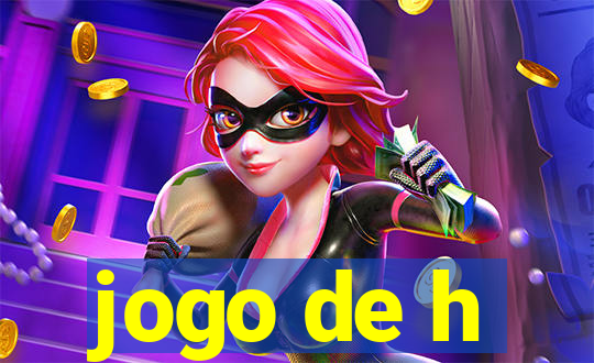 jogo de h