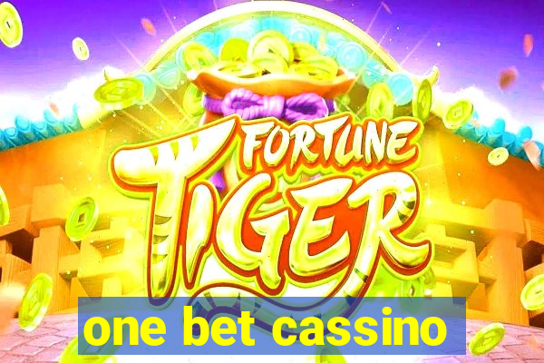 one bet cassino