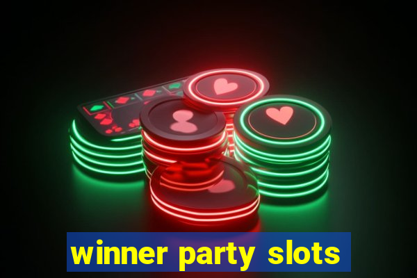 winner party slots