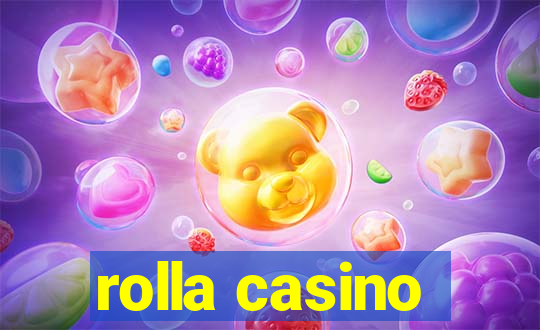 rolla casino