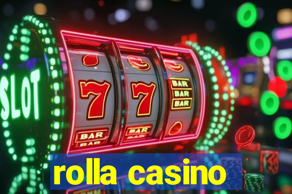 rolla casino