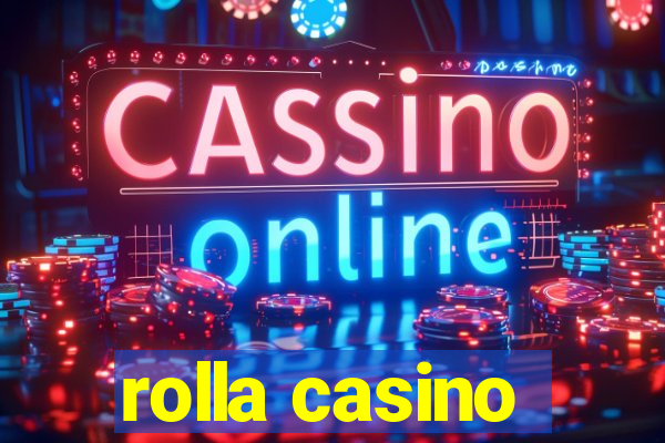 rolla casino