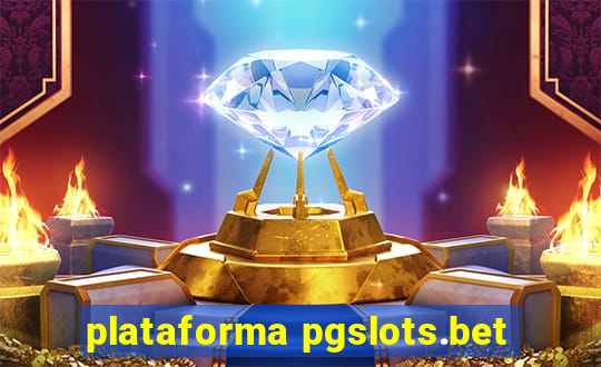 plataforma pgslots.bet