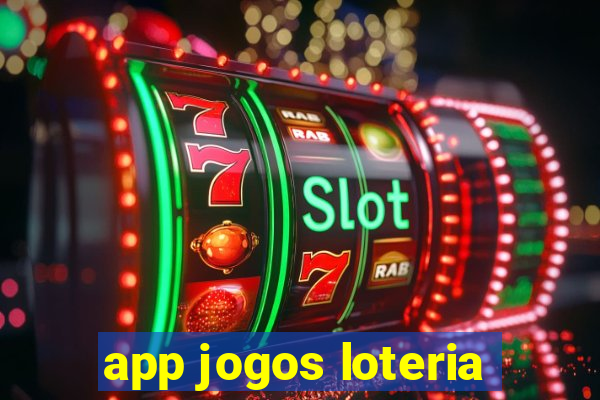 app jogos loteria