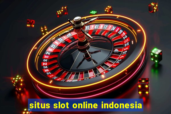 situs slot online indonesia