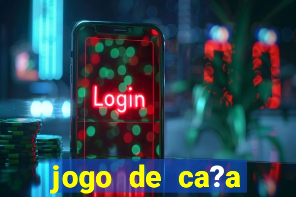 jogo de ca?a níquel que ganha dinheiro de verdade