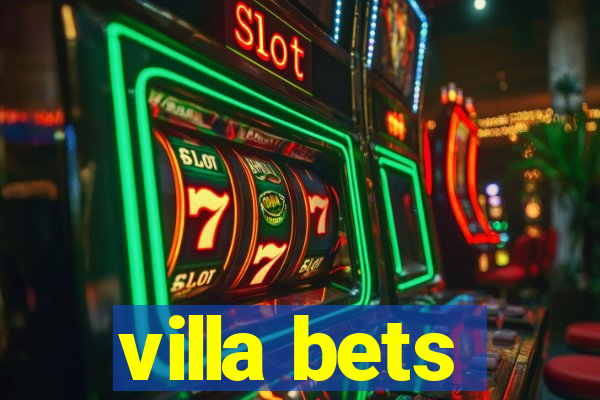 villa bets