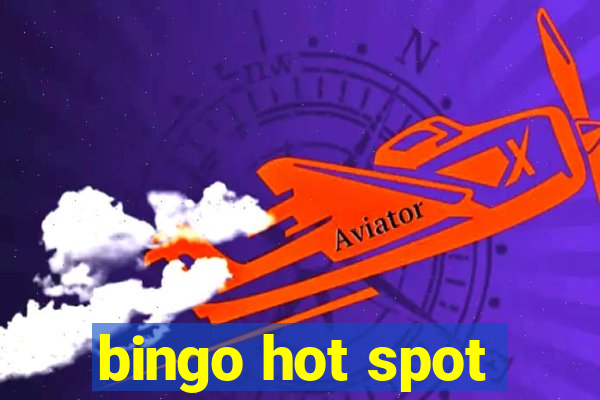 bingo hot spot