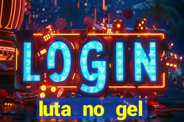 luta no gel cassino dance