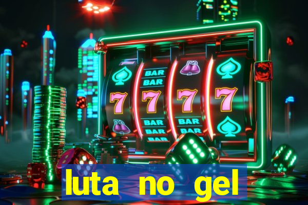 luta no gel cassino dance