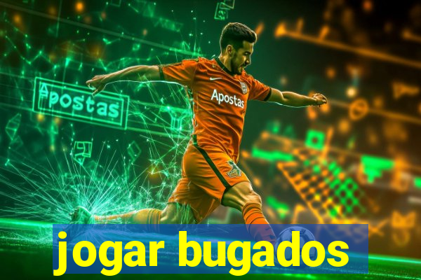 jogar bugados