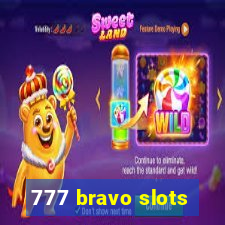 777 bravo slots