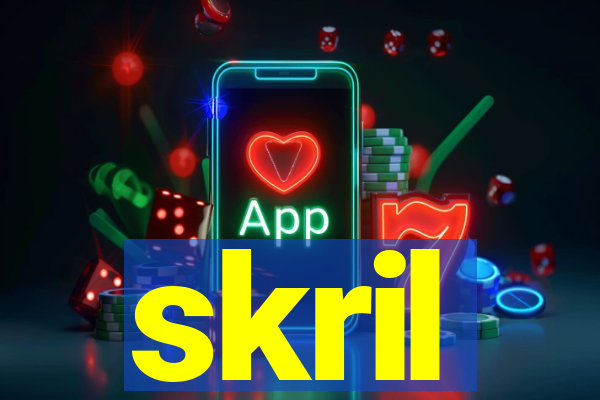 skril