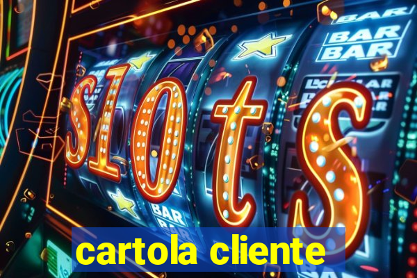 cartola cliente