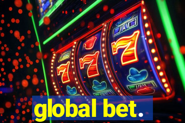 global bet.