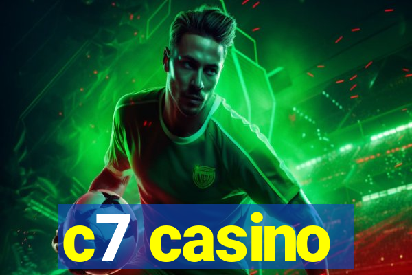 c7 casino