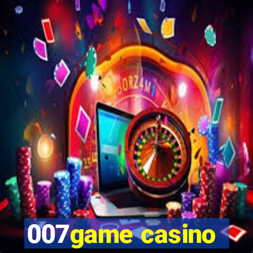 007game casino