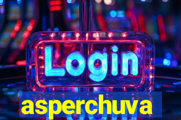 asperchuva