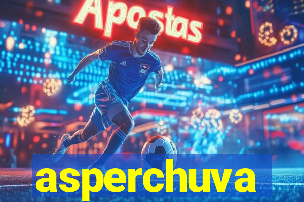 asperchuva