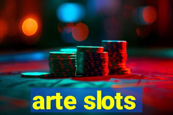 arte slots