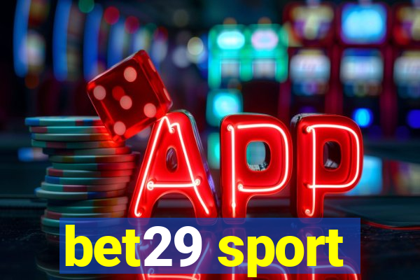 bet29 sport