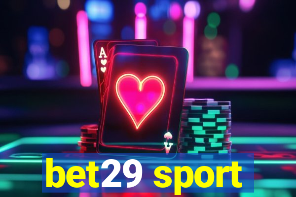 bet29 sport