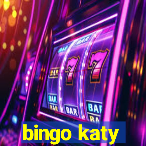 bingo katy