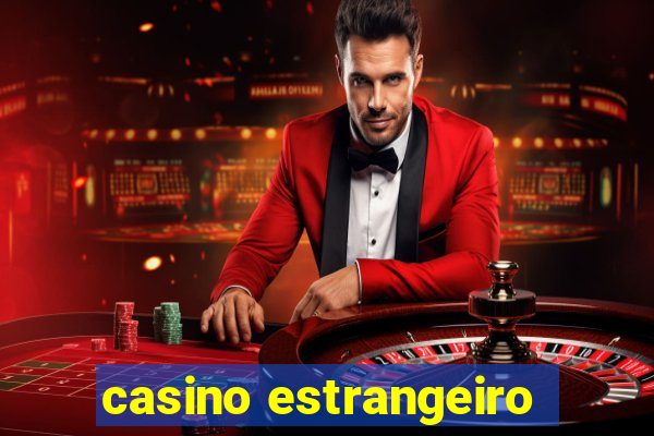 casino estrangeiro