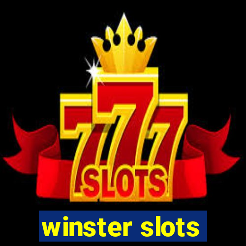 winster slots