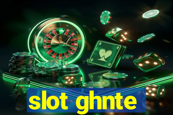 slot ghnte