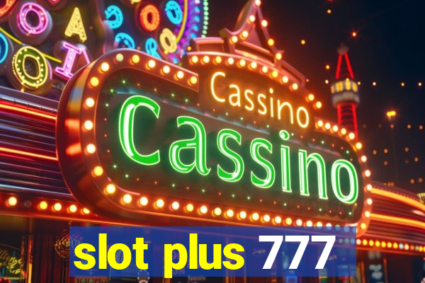 slot plus 777