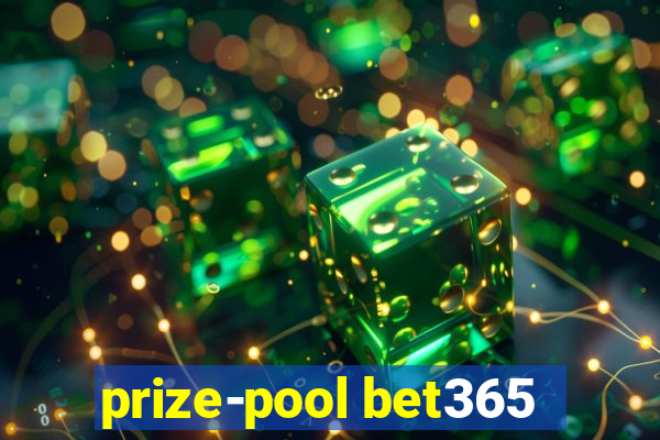 prize-pool bet365