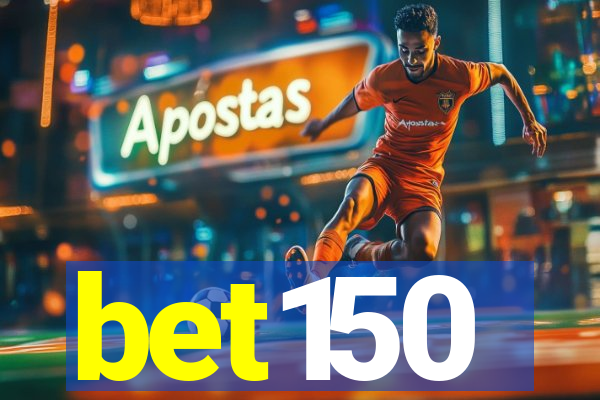 bet150