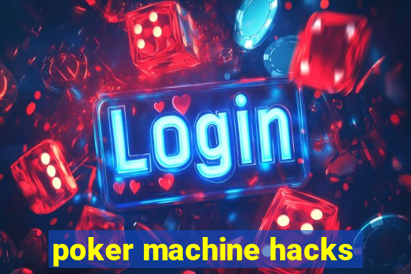 poker machine hacks