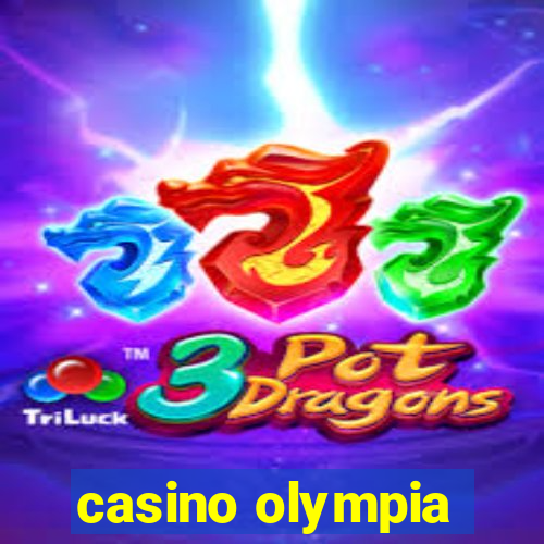 casino olympia