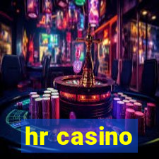 hr casino