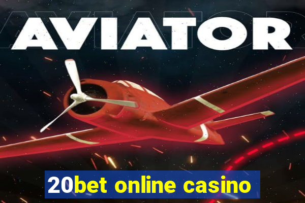 20bet online casino