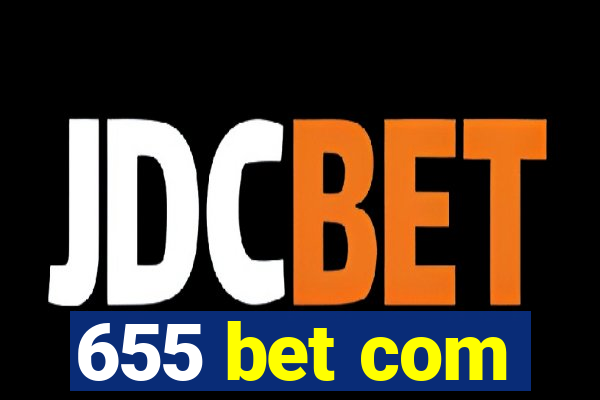 655 bet com