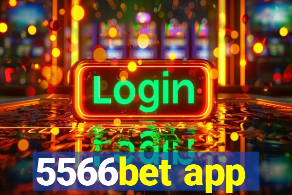 5566bet app