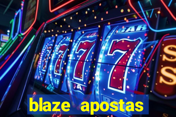 blaze apostas dinheiro online