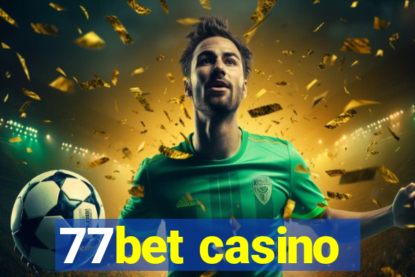 77bet casino