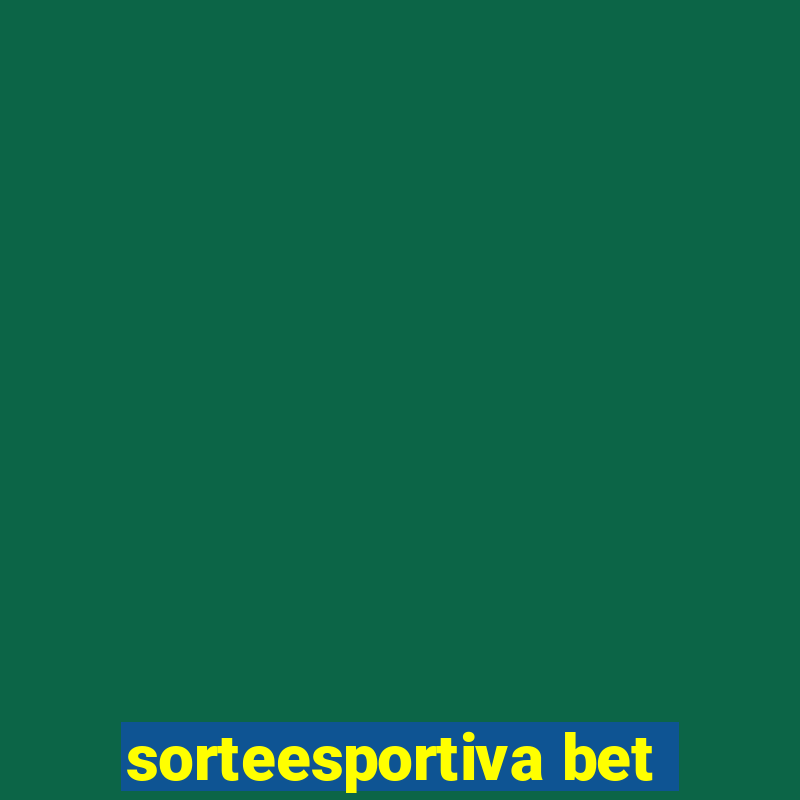 sorteesportiva bet