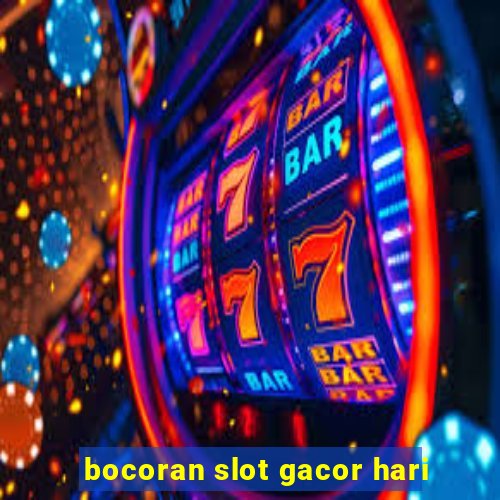 bocoran slot gacor hari