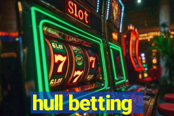 hull betting