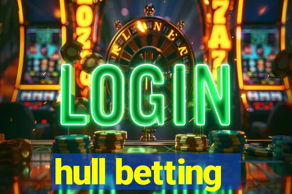 hull betting