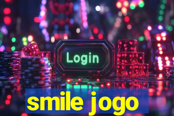 smile jogo