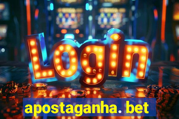 apostaganha. bet