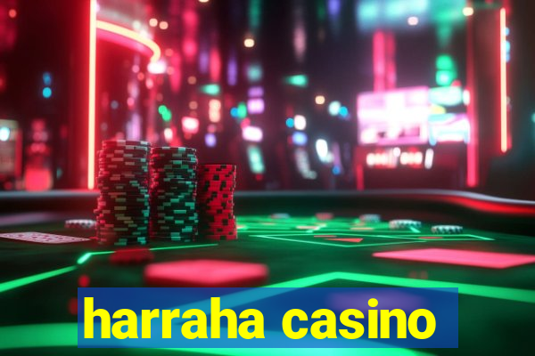 harraha casino