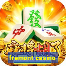 fremont casino